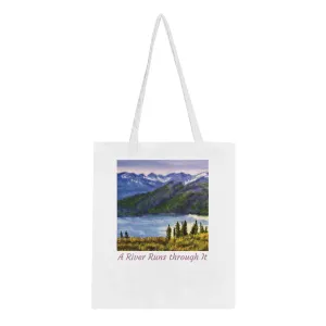 A River Runs through It Classic Tote Bag