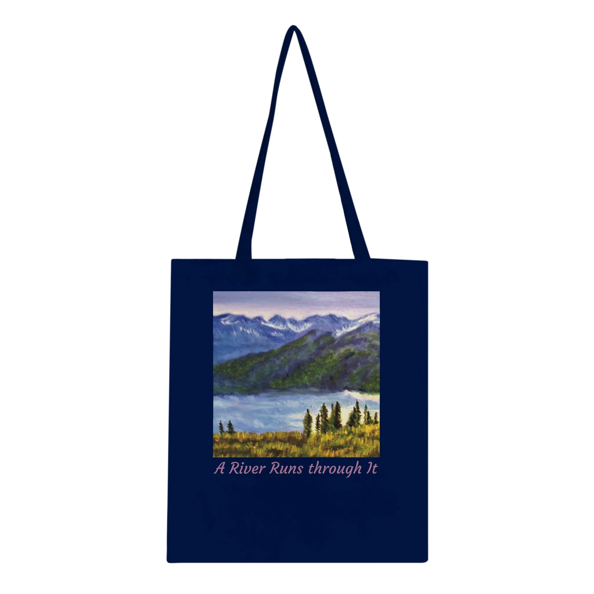 A River Runs through It Classic Tote Bag