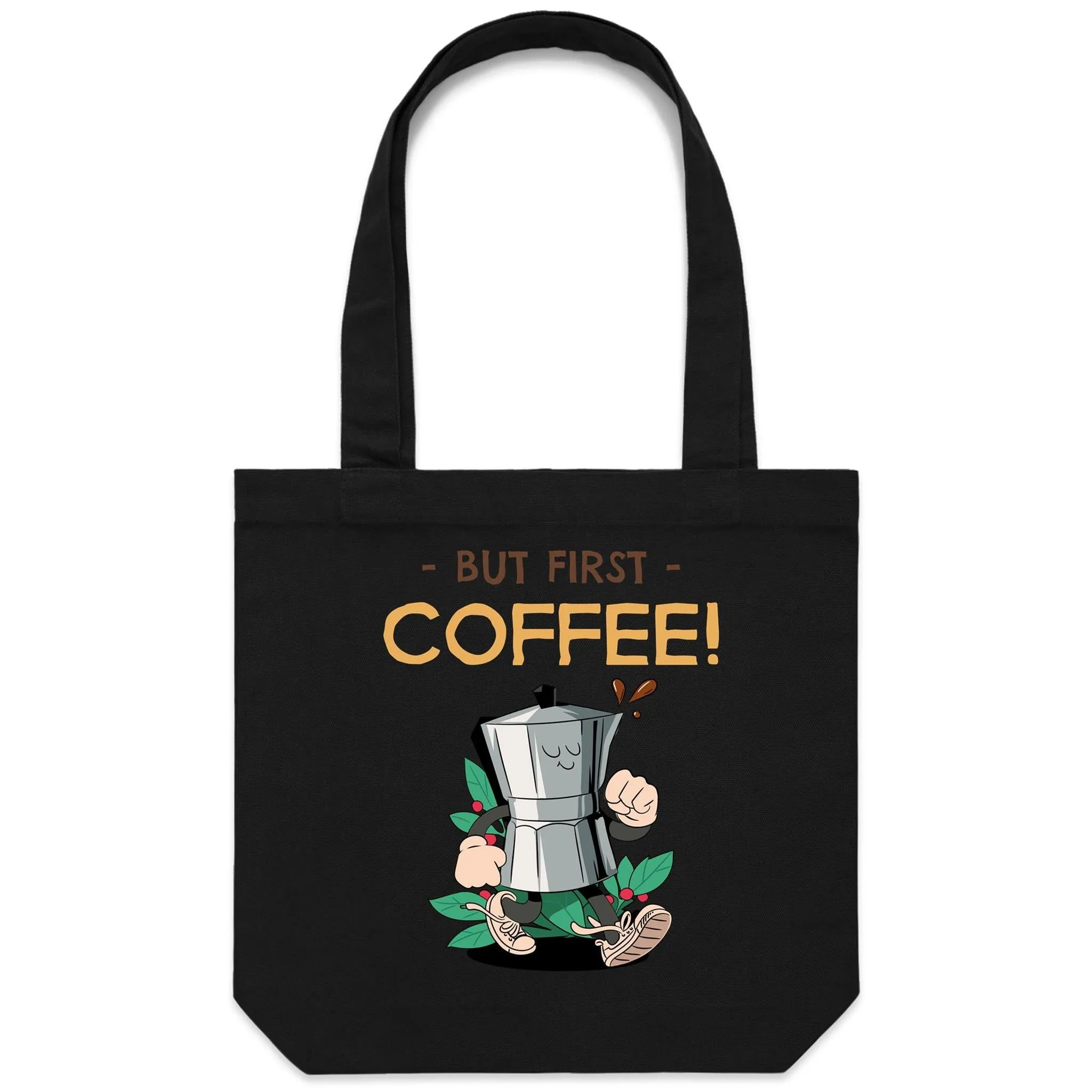But First, Coffee - Canvas Tote Bag