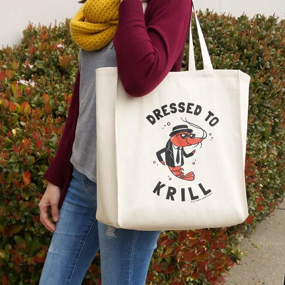 Dressed To Krill Kill Funny Humor Grocery Travel Reusable Tote Bag