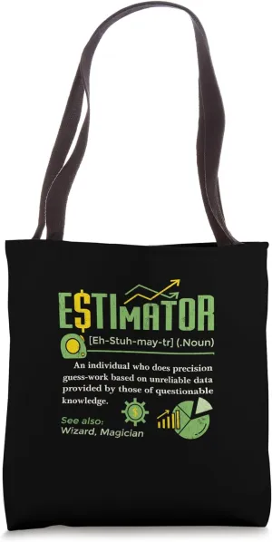 Estimator Estimating Calculations Jobs Tote Bag