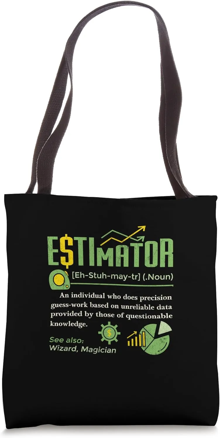 Estimator Estimating Calculations Jobs Tote Bag