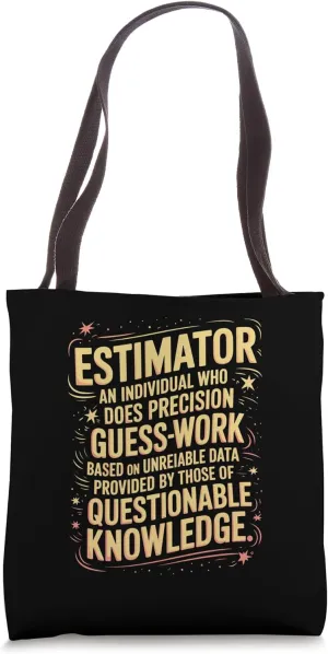 Estimator Estimating Calculations Jobs Tote Bag