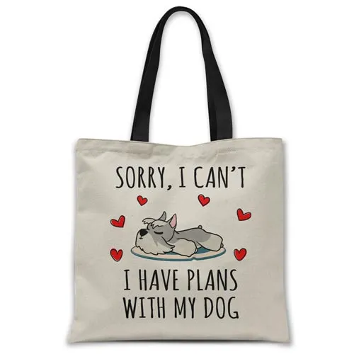 Sorry, I have plans with my dog (Miniature Schnauzer) Tote bag