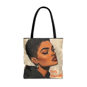 Stay Humble Tote Bag (AOP) #T8