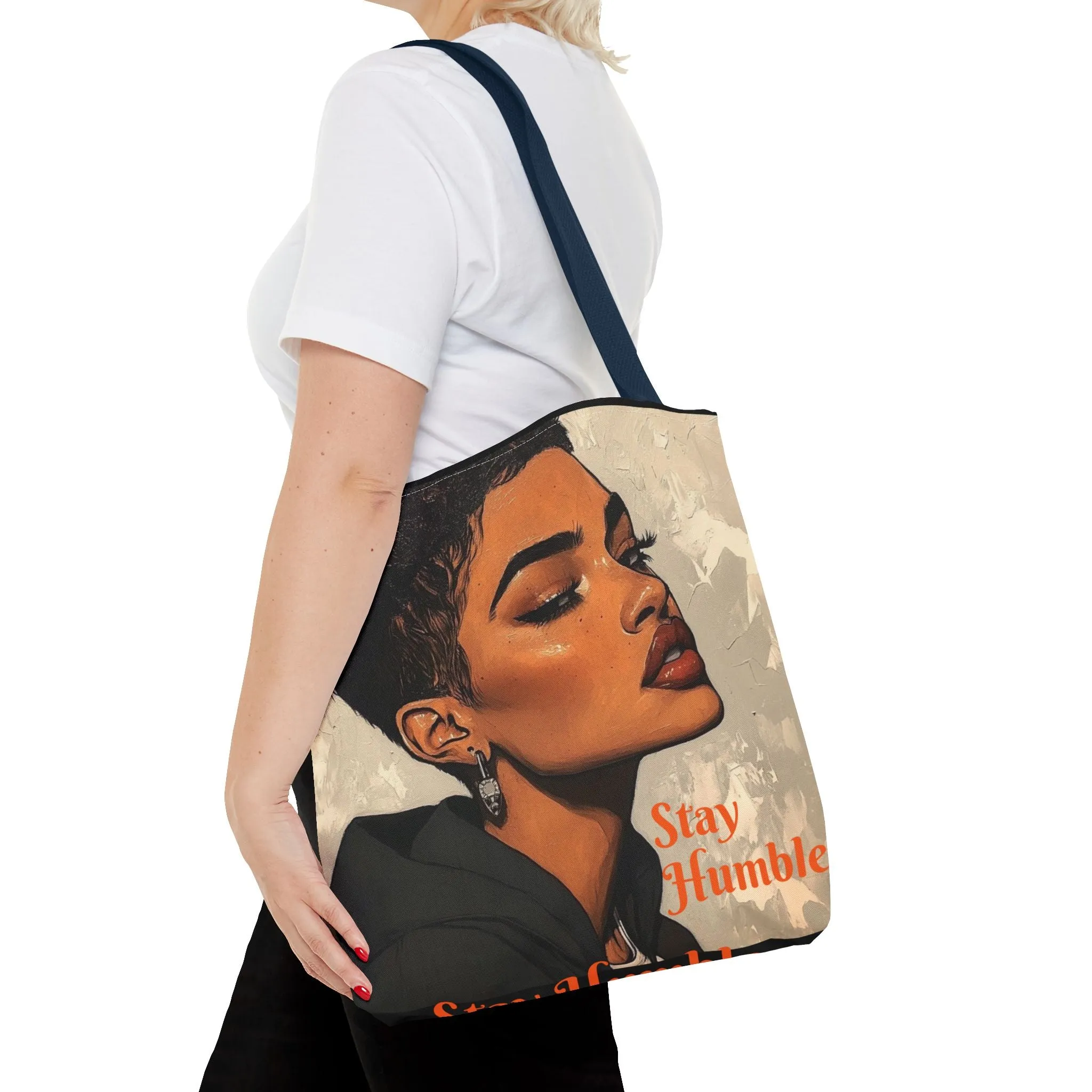 Stay Humble Tote Bag (AOP) #T8