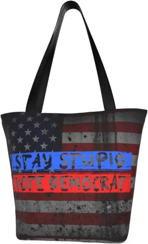 Stay Stupid Vote Democrat Fashion Shoulder Bag Large Capacity For Man Or Woman