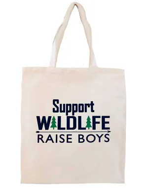 Support Wildlife Raise Boys Tote, Funny Raising Boys Reusable Bag, Unisex Everyday Tote, Gift Idea for Mom or Dad, Cotton Canvas Handbag, Large 15 x 16 inch, Natural