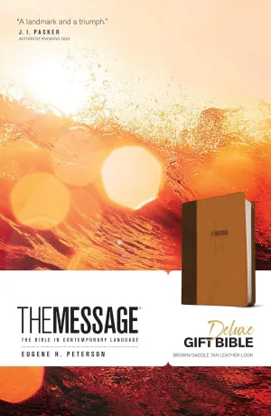 The Message Deluxe Gift Bible (Leather-Look, Brown/Saddle Tan): The Bible in Contemporary Language Imitation Leather – October 1, 2016