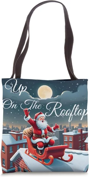 Up On The Rooftop Christmas Carol Tote Bag