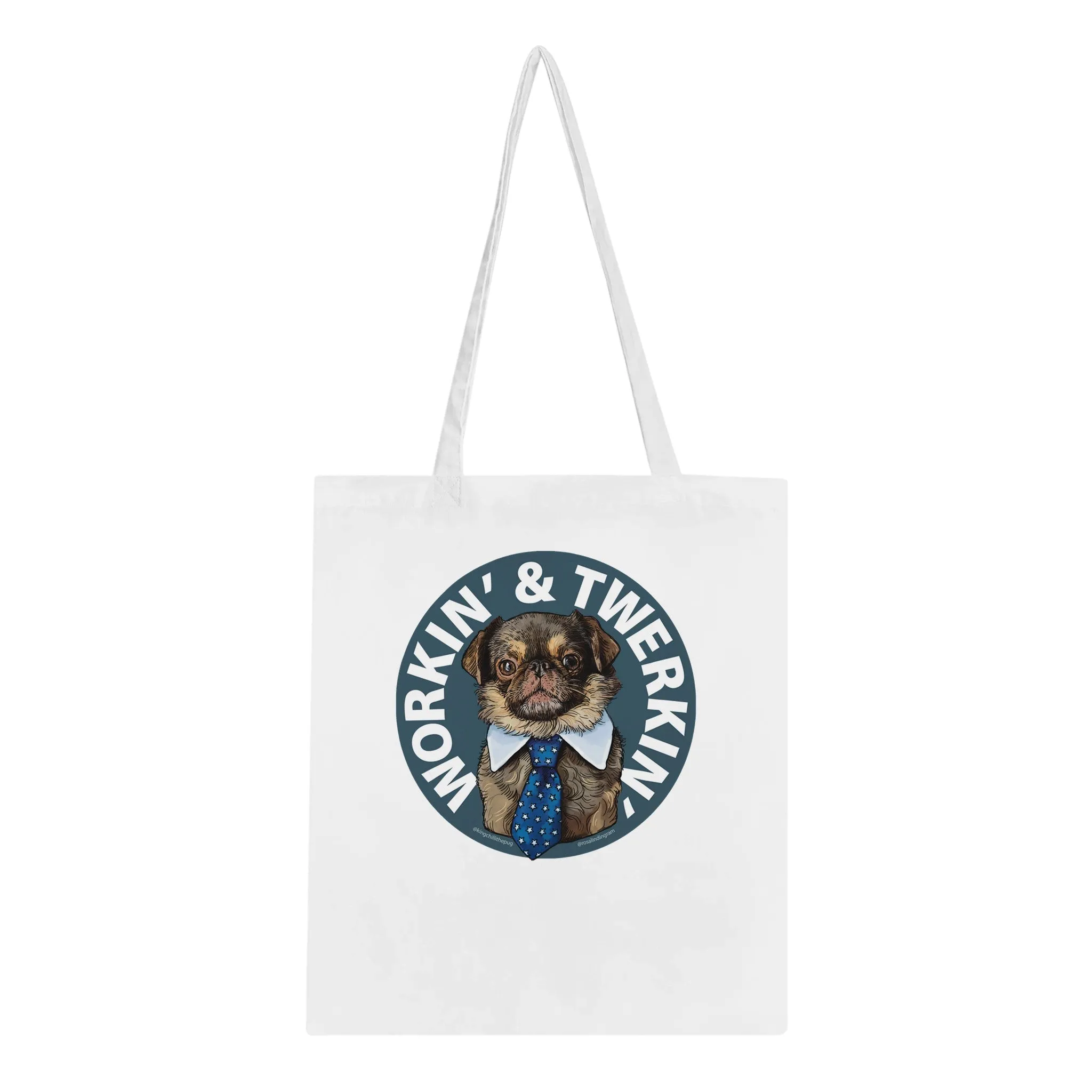 Workin' & Twerkin' Classic Tote Bag